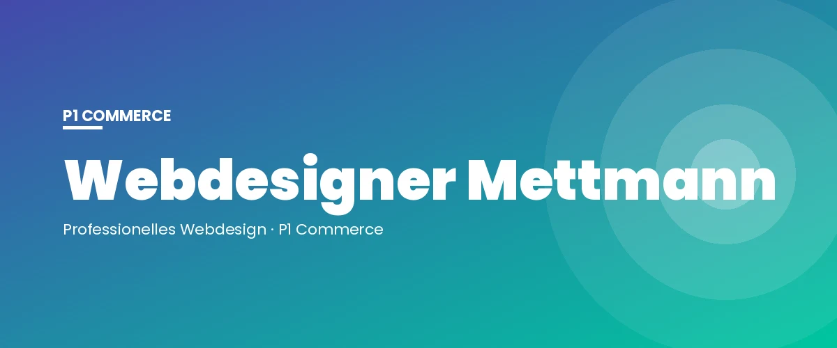 Webdesigner Mettmann – P1 Commerce Webagentur